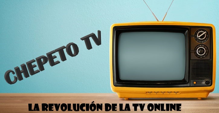 Chepeto TV