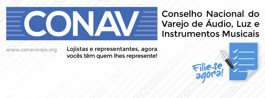 CONAV • Conselho Nacional do Varejo de Áudio e Instrumentos Musicais ...