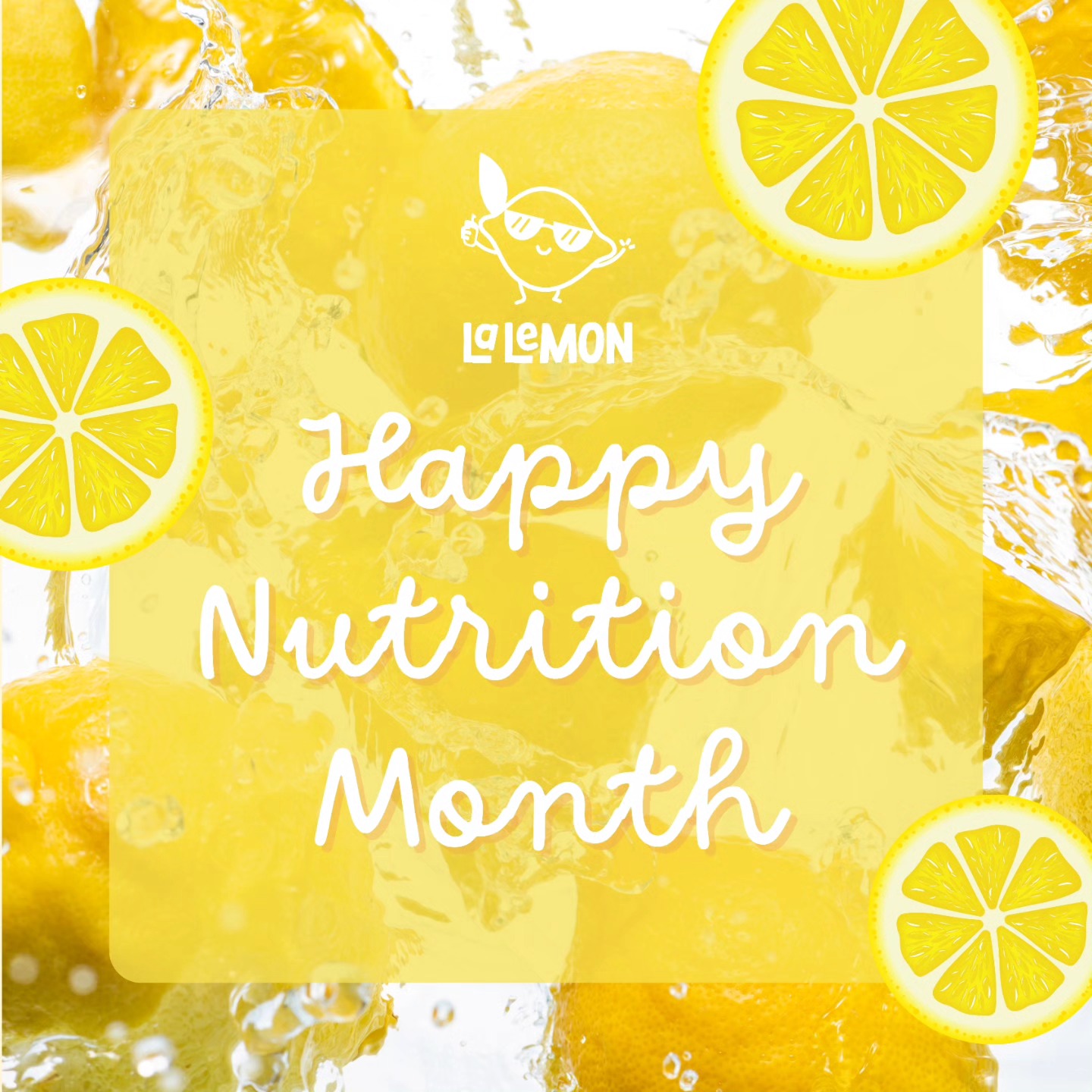 Happy Nutrition Month from La... - La Lemon Philippines | Facebook