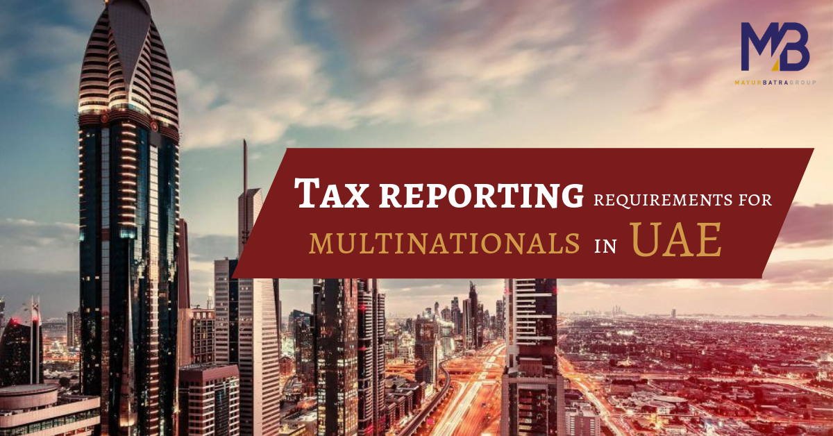 MBG コーポレート サービス - UAE's Cabinet Resolution No. 32 on Country-by-Country ...