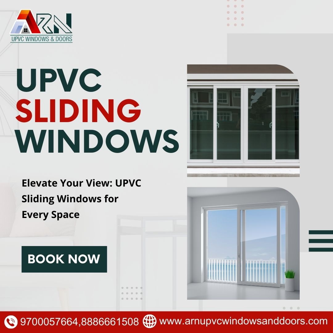 ARN Upvc Windows & Doors Hyderabad - Elevate Your Space with UPVC ...