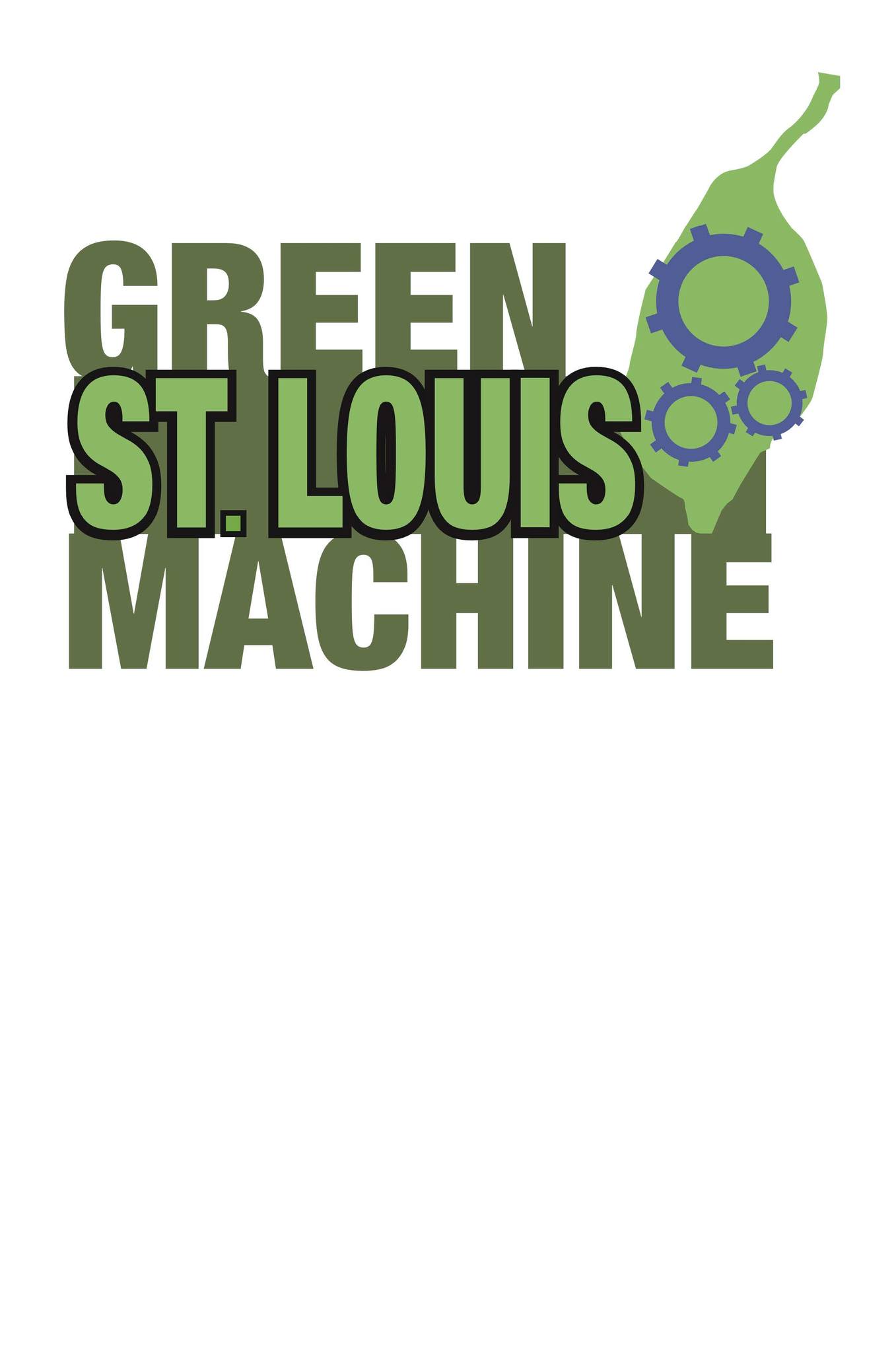 The REAL Green St Louis Machine