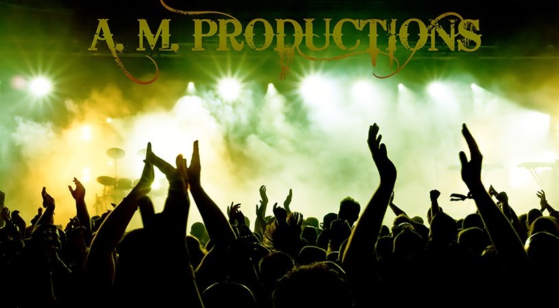 AM Productions.