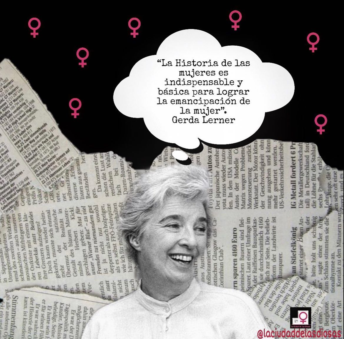 “La Historia de las mujeres es... - La Ciudad de las Diosas