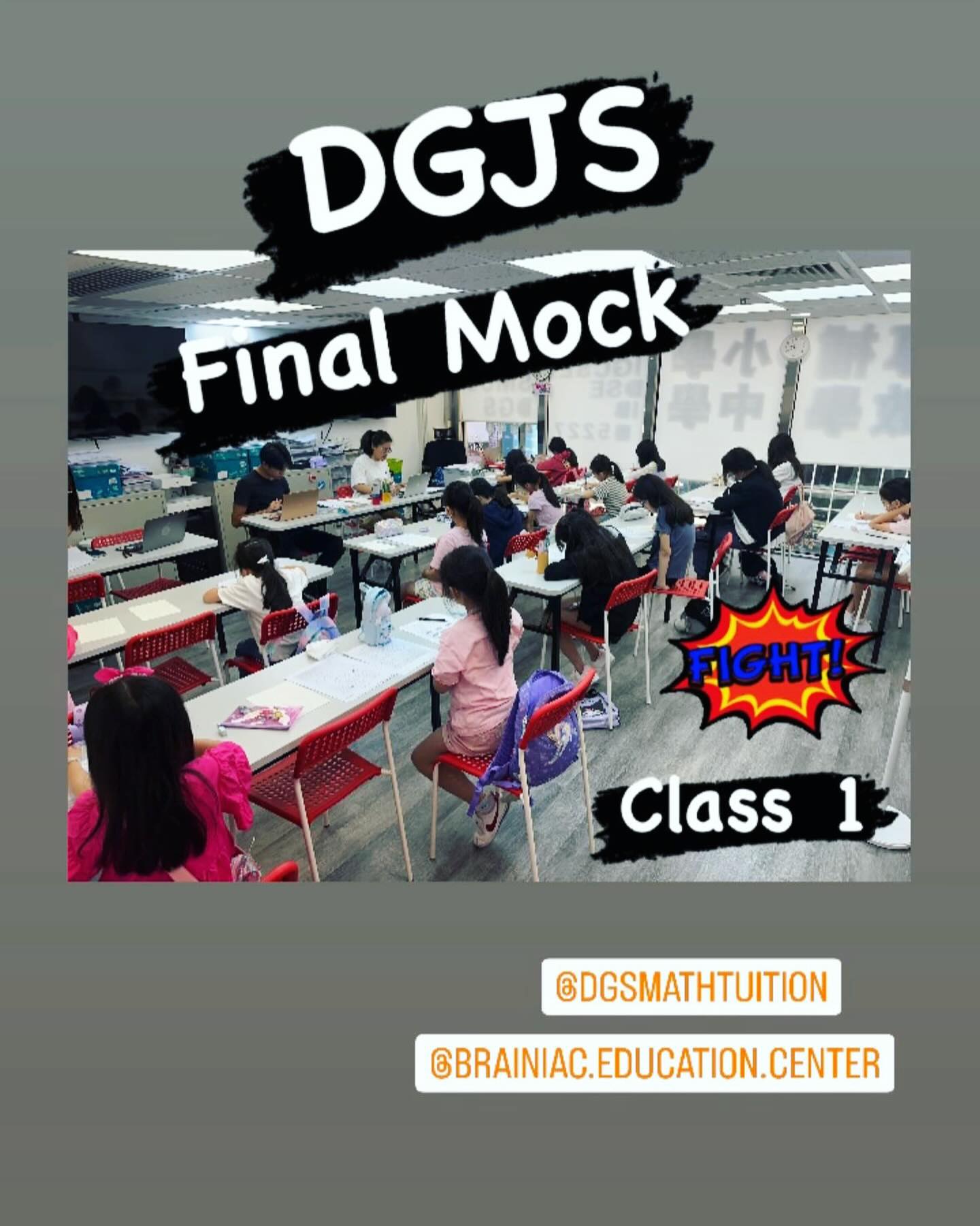 💪🏻 📕📗📘📙 DGJS Final Mock 今日放假,... - Brainiac Education Center