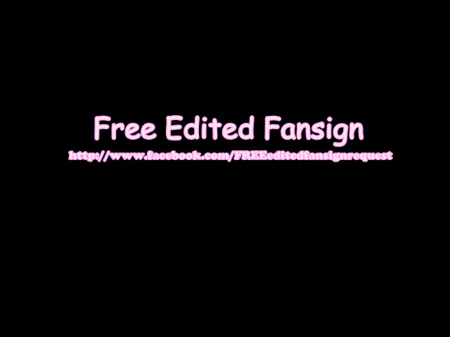 Free edited fansigns