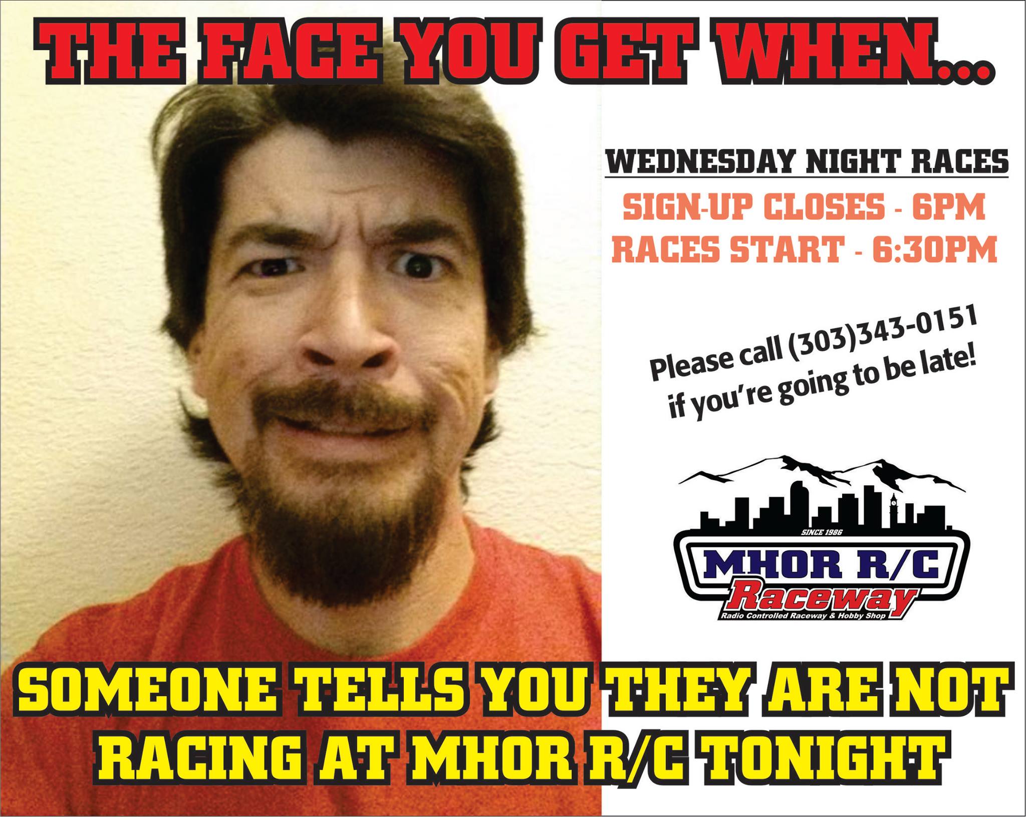 MHOR - RACE DAY! Sign-up Closes - 6PM Races Start 6:30PM Please call ...