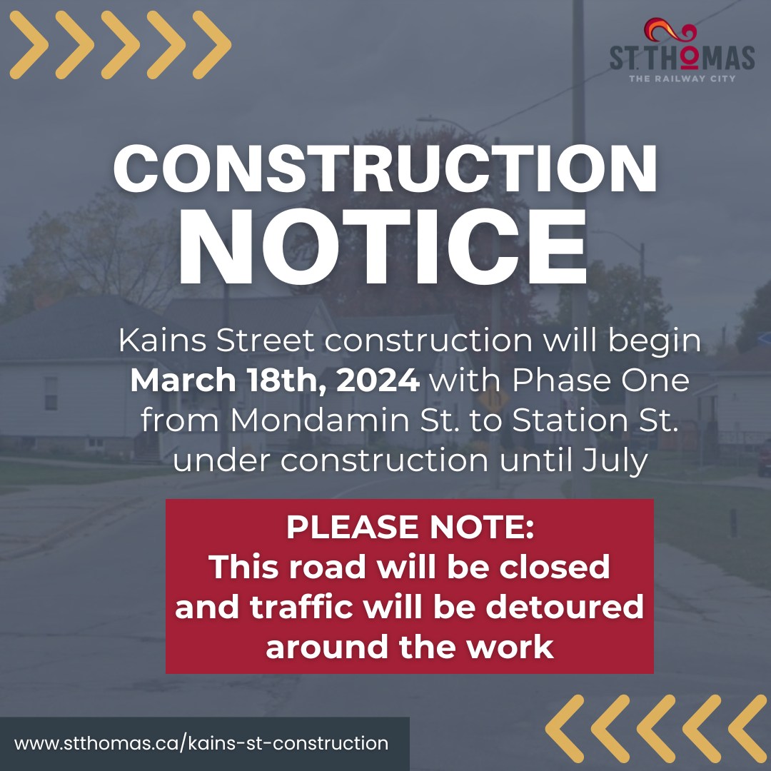 City of St. Thomas - 🚧 CONSTRUCTION NOTICE: Phase One of the Kains ...