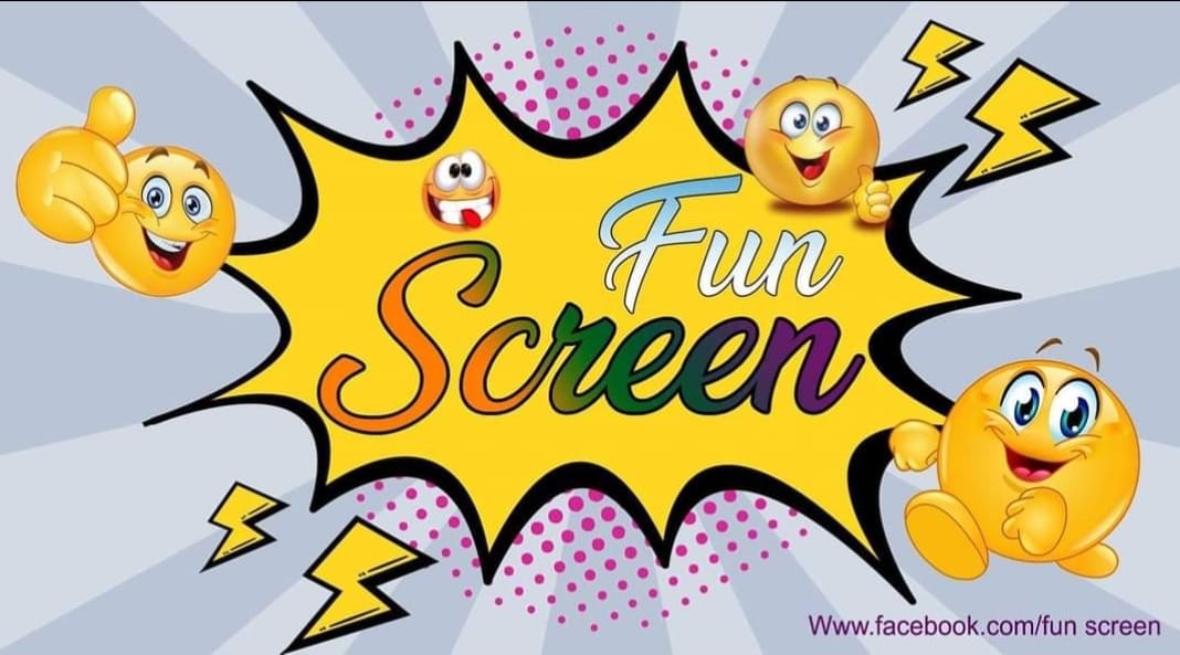 Fun screen