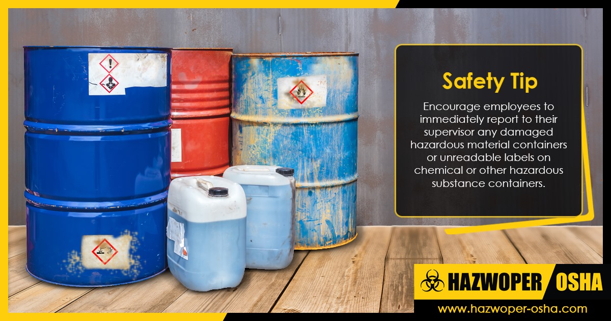 HAZWOPER - Encourage employees to immediately report to their ...