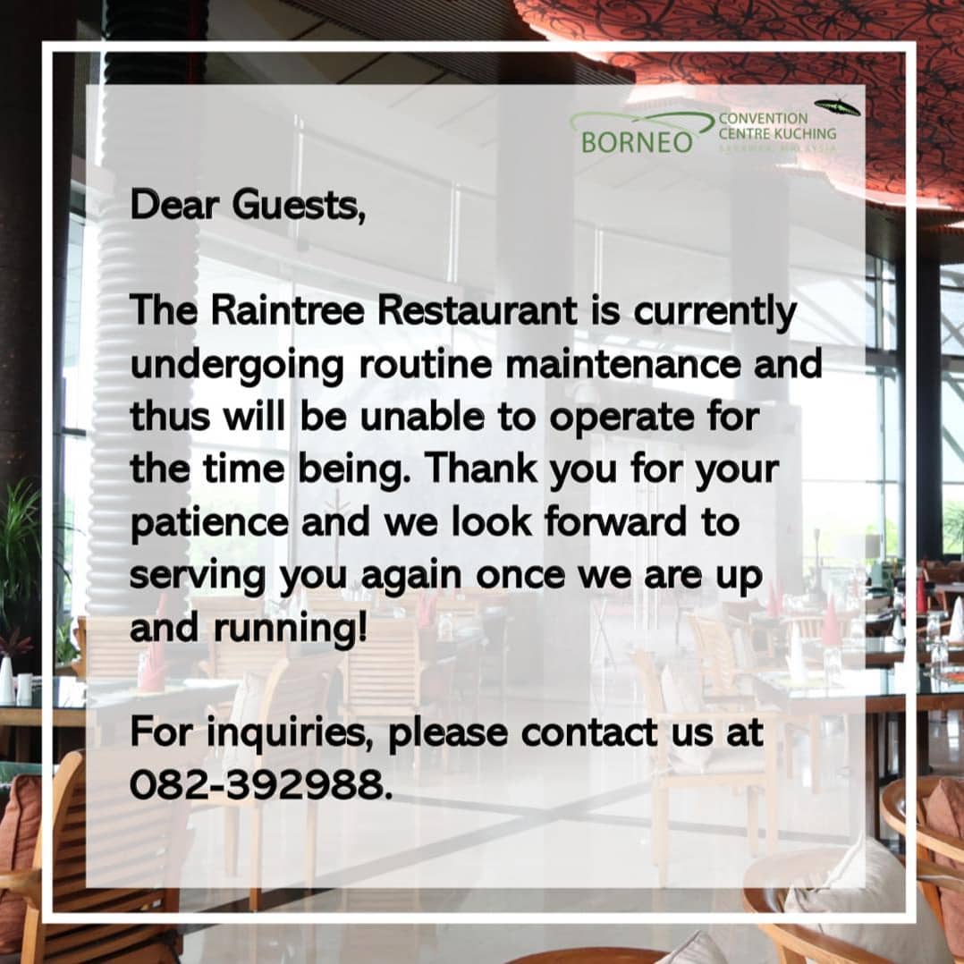 The Raintree... - Borneo Convention Centre Kuching (BCCK)