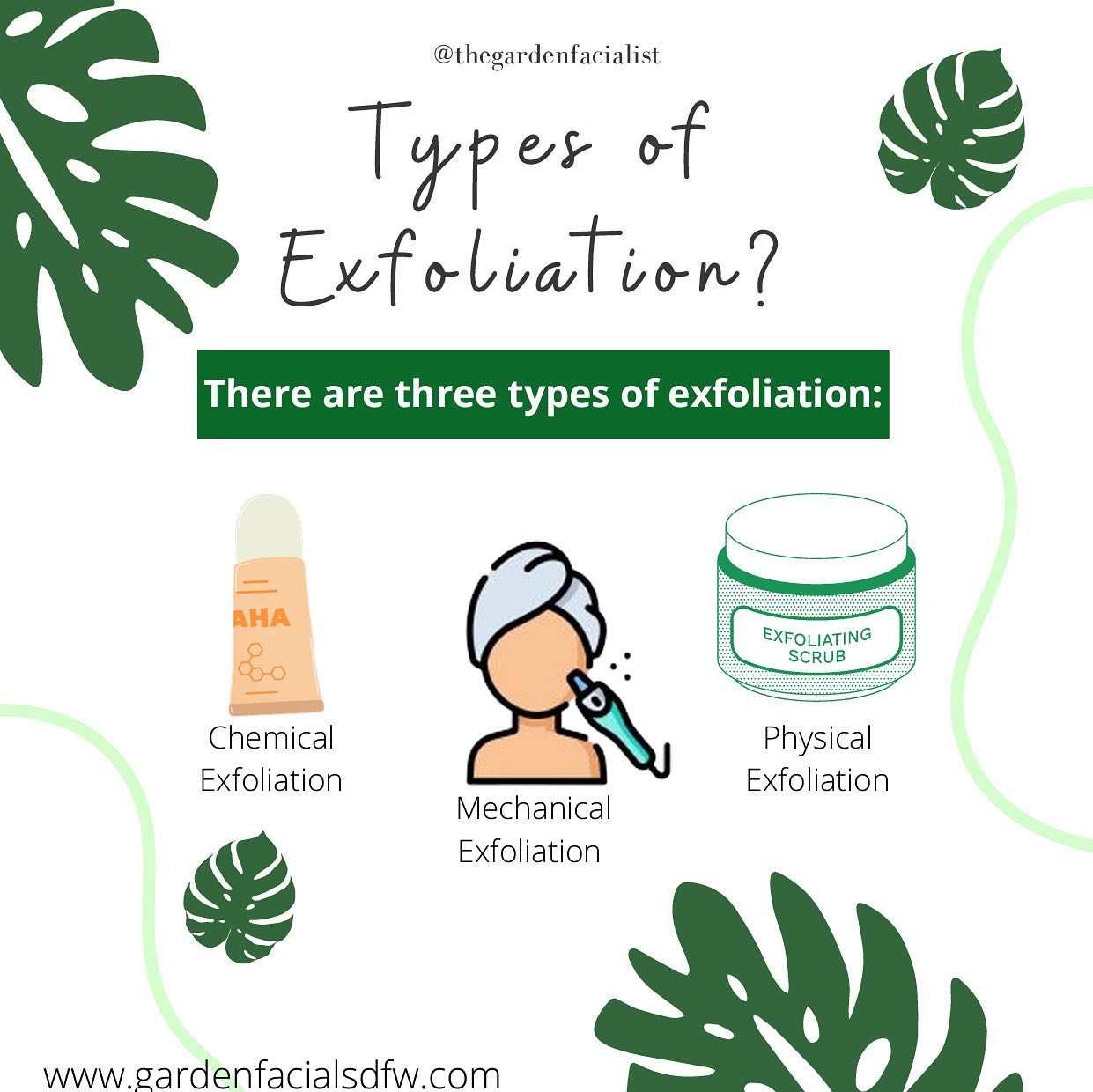 Types of exfoliation So how... - Garden Beauty Esthetics | Facebook