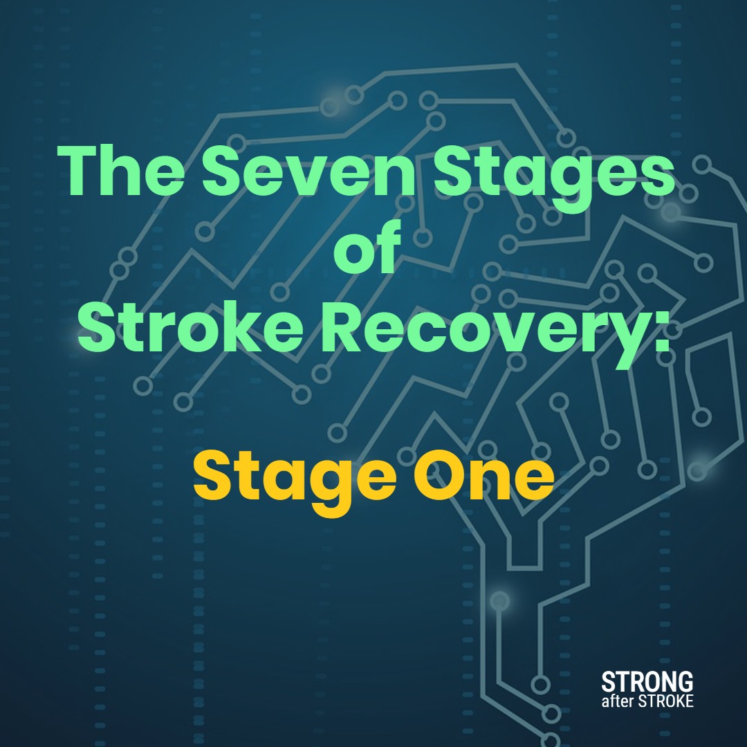 Strong - The 7 Stages of Stroke Recovery is a framework developed by ...
