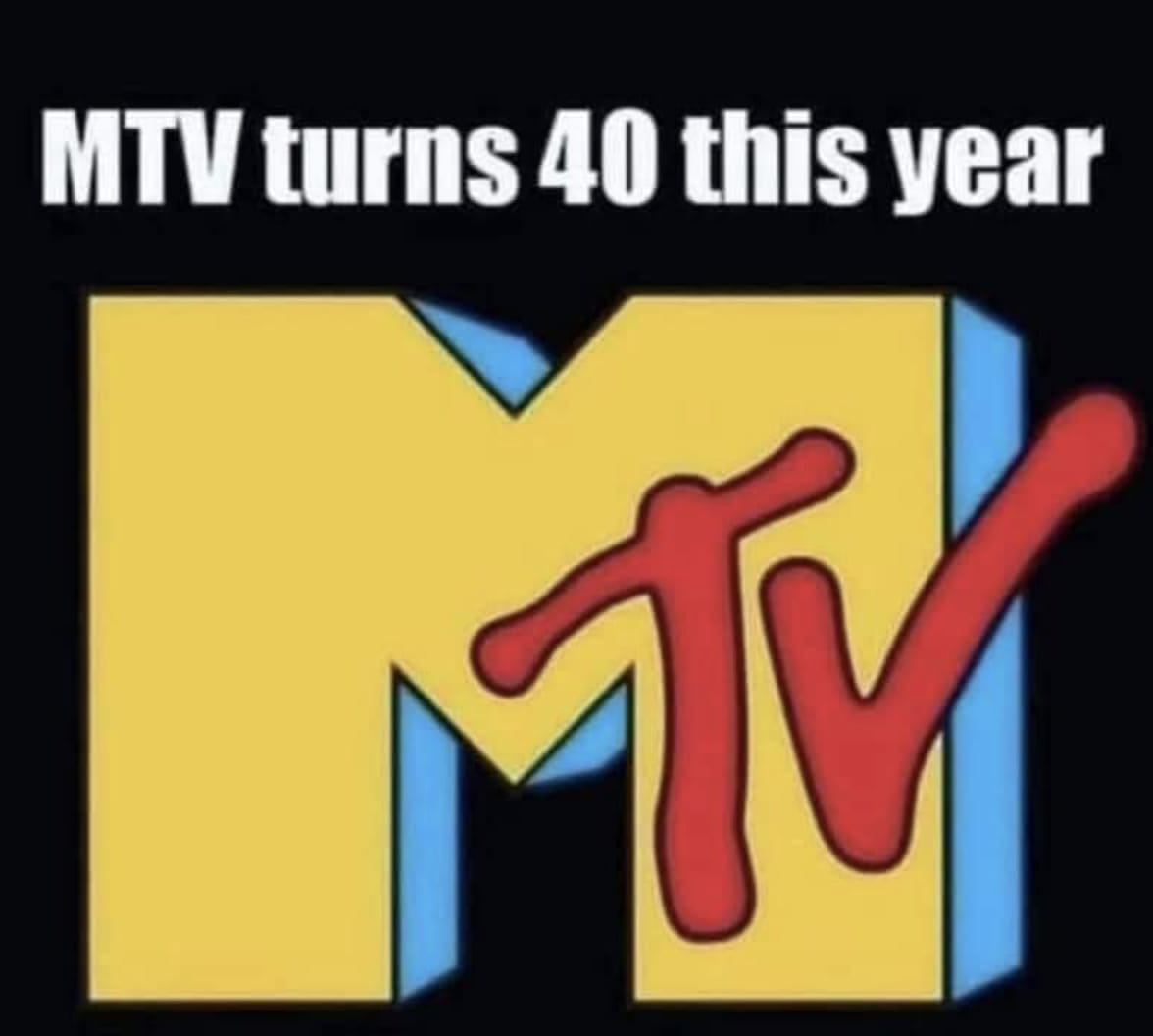 Soundwaves TV - . MTV turns 40 years old! 🎂 What was your... | Facebook