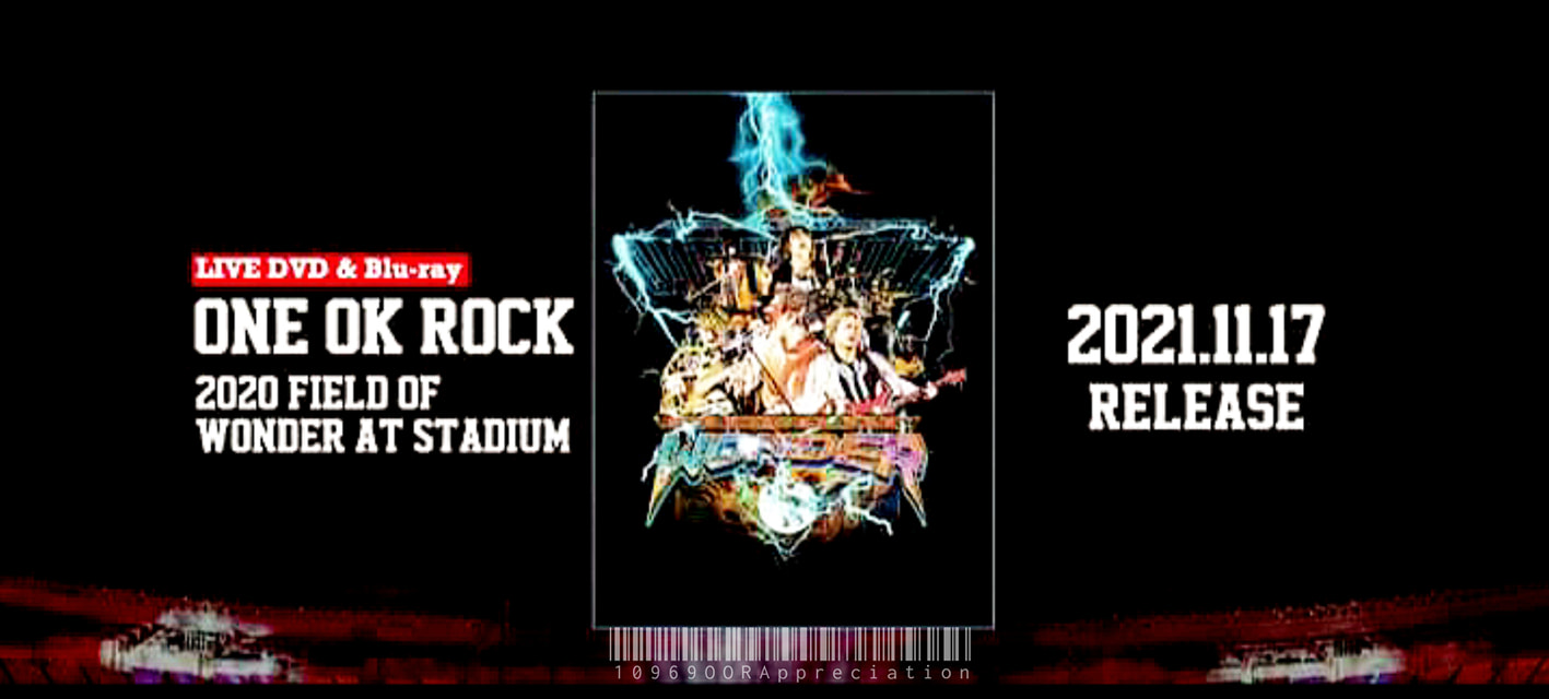 Announcing the new live DVD & Blu-ray!! 【ONE OK ROCK 2020 Field
