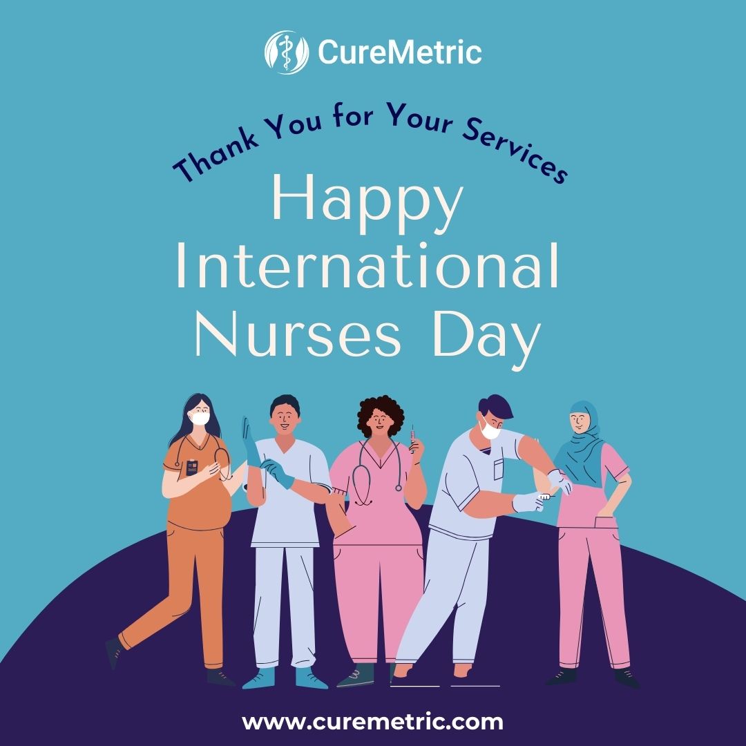 CureMetric - Happy International Nurses Day to the Heroes in Scrubs! 💙 ...