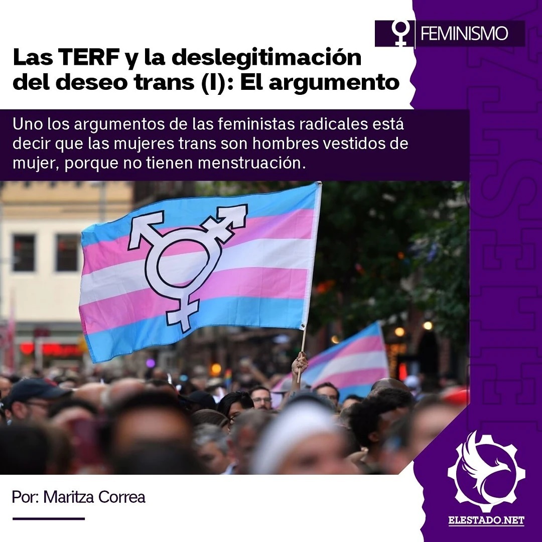 ElEstado.net - El Feminismo Radical Trans Excluyente, TERF...