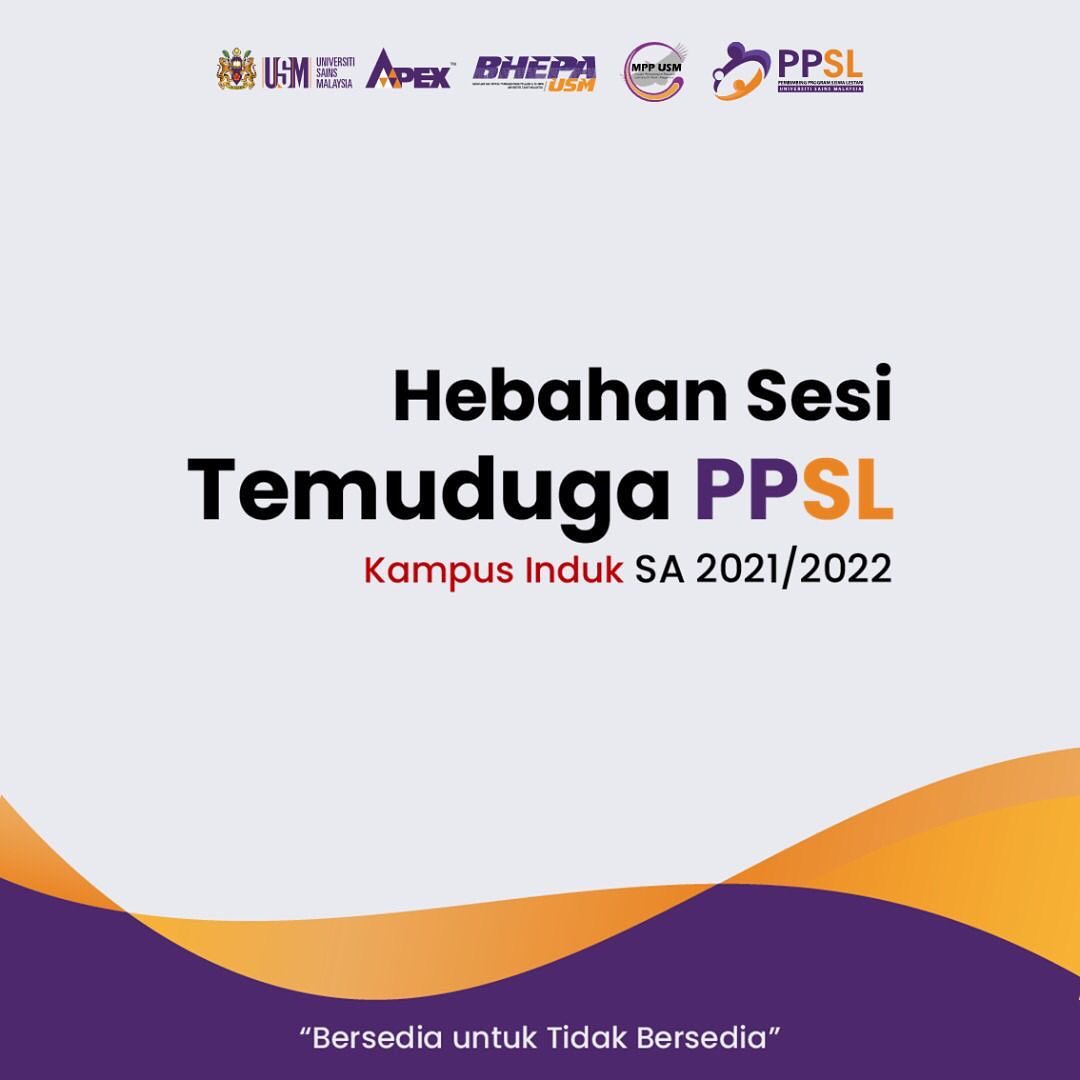 MPP USM - [ SELAMAT MENJALANI TEMUDUGA KEPADA CALON PPSL... | Facebook