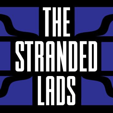 The Stranded Lads