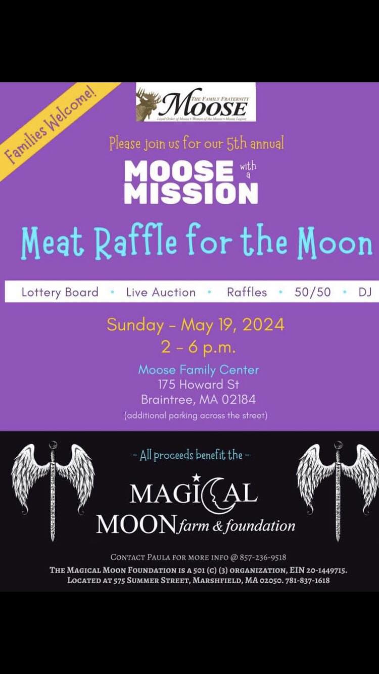 Moose mission meat raffle for the moon | Braintree MA