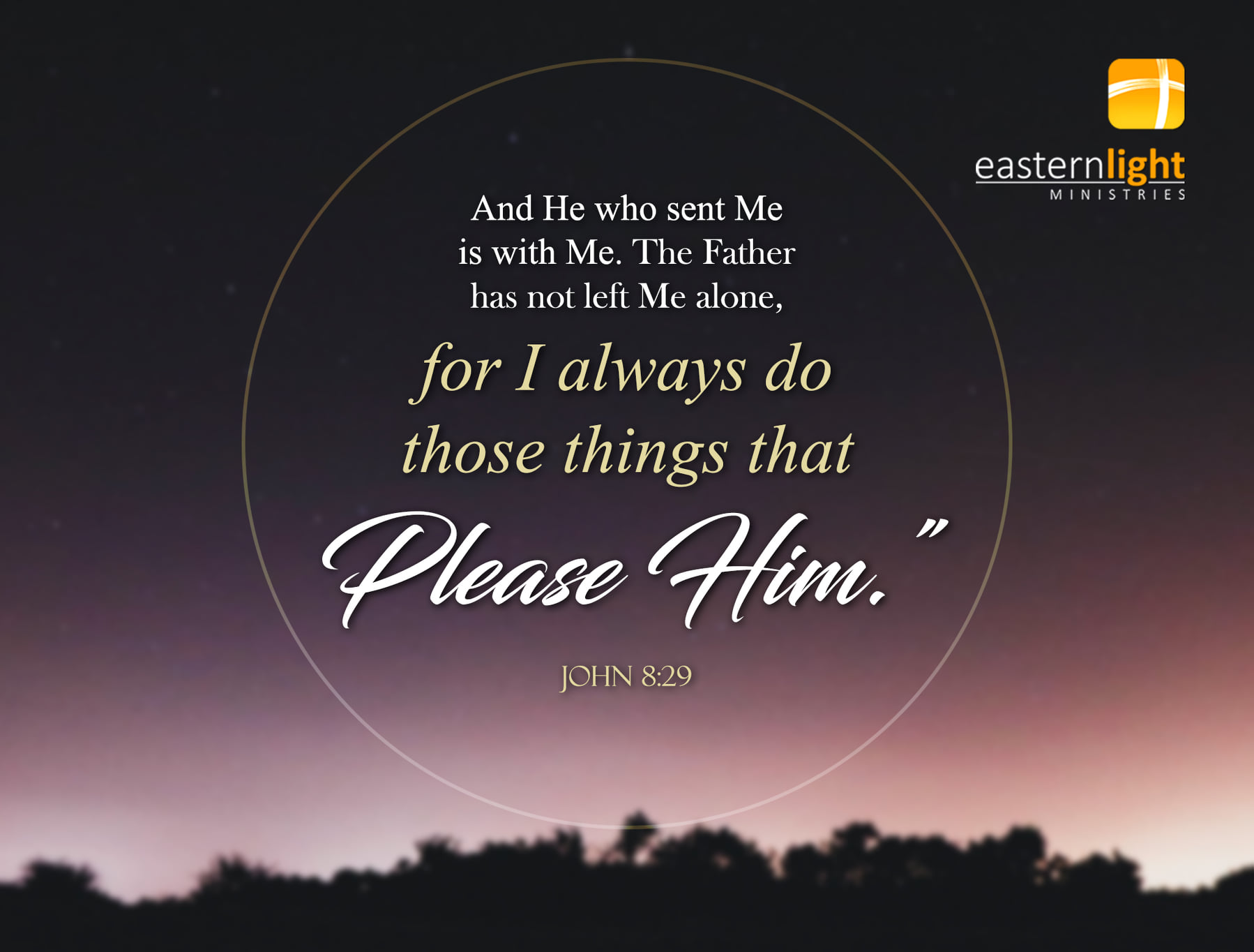 | John 8:28-31 (NKJV) 28 Then... - Easternlight Ministries