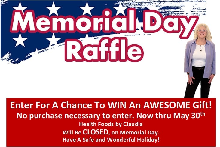 A Memorial Day Raffle is a Fun... - Health Foods by Claudia