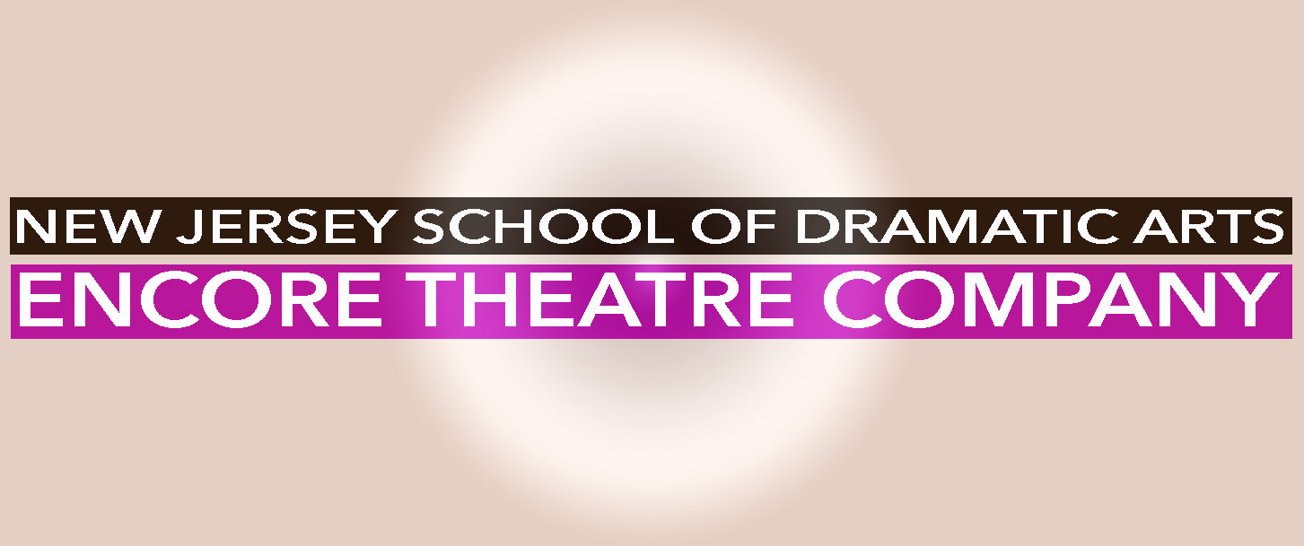 NJSDA's Encore Theatre Company | Montclair NJ