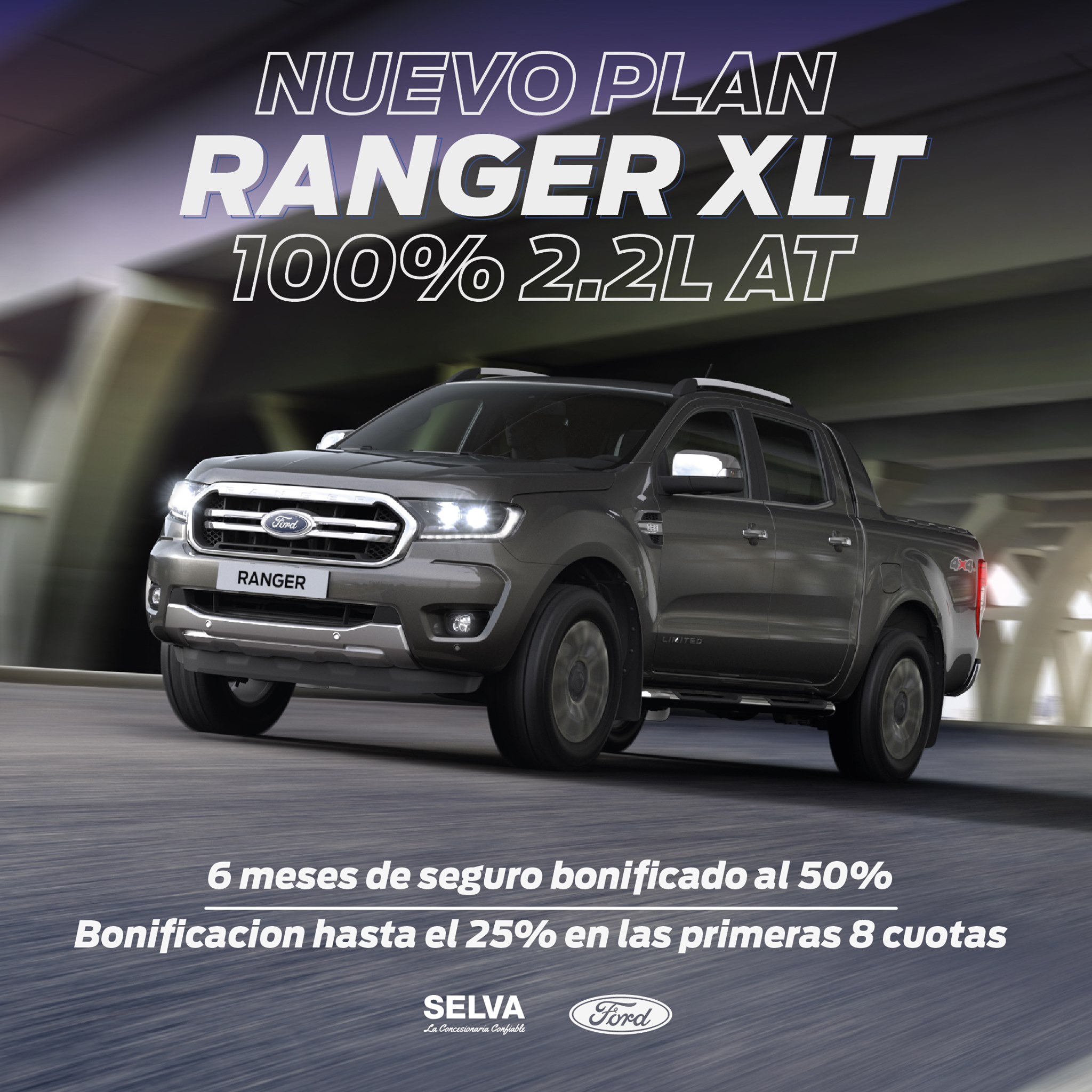 SELVA - Conocé el #PlanÓvalo con Selva SA 👊🏼 NUEVO PLAN RANGER XLT 100% ...