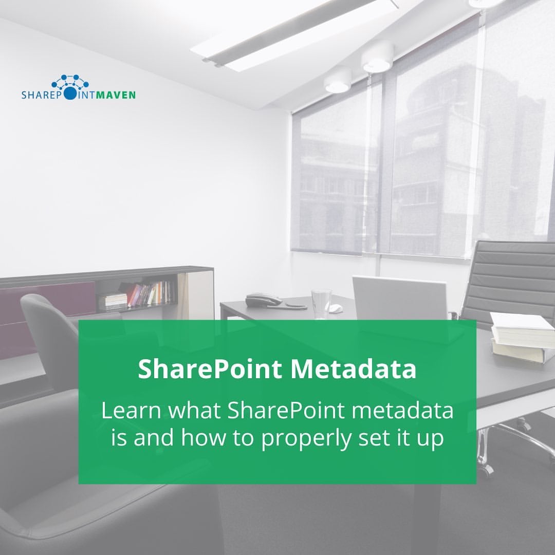 Learn what SharePoint metadata is and... - SharePoint Maven