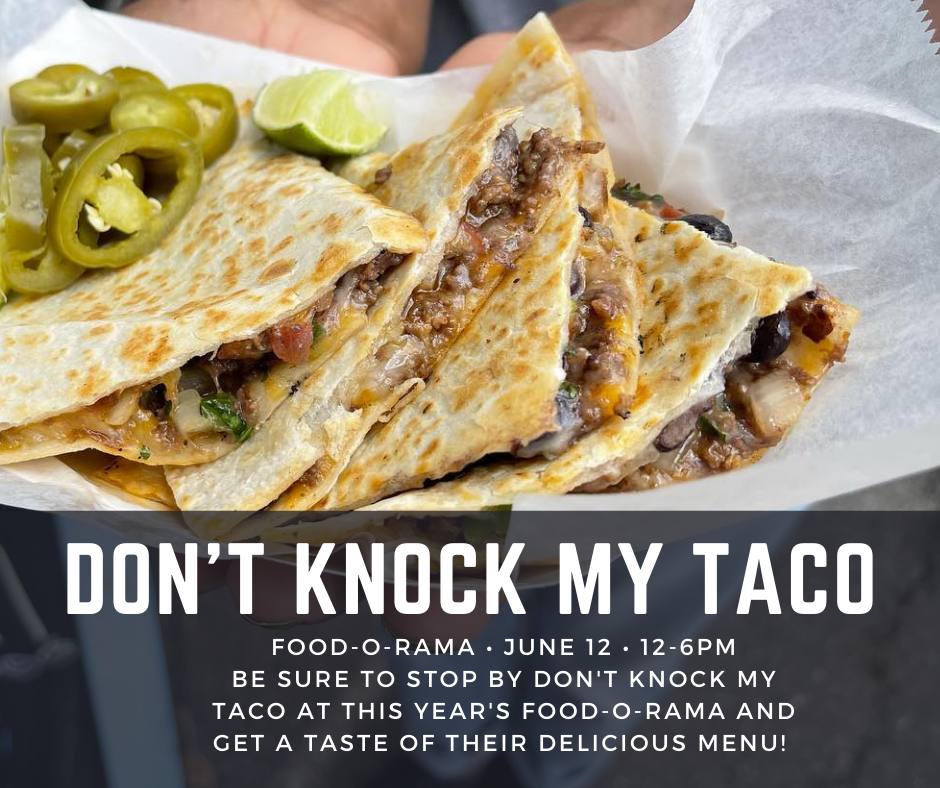 Food-O-Rama - Food-O-Rama Vendor Spotlight: Don't Knock My...
