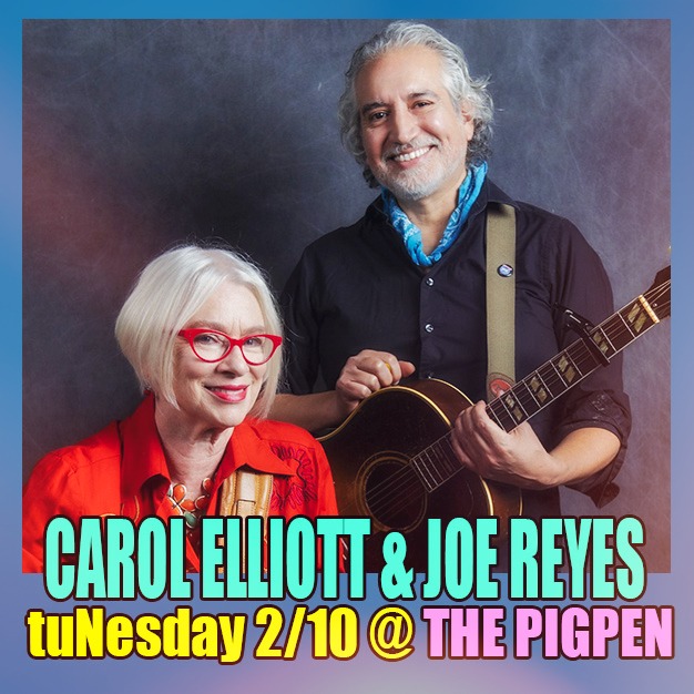 Carol Elliott & Joe Reyes TuNesday Wide Open Mic