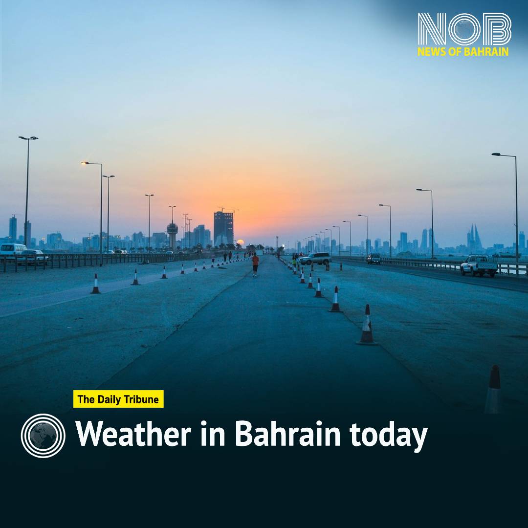 News Of Bahrain - The Meteorological Directorate forecasts... | Facebook