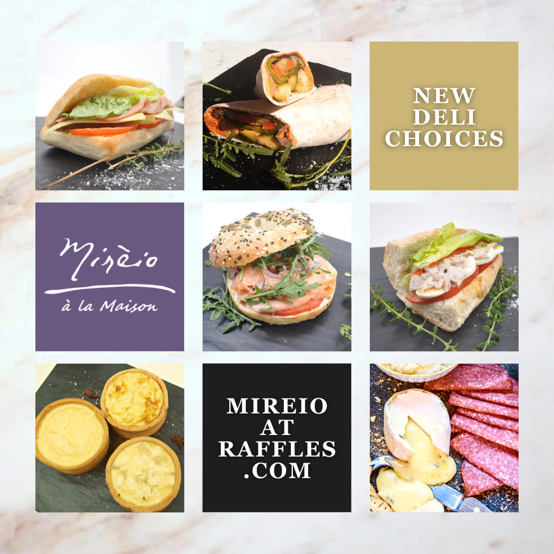 Raffles - Have you met #MireioALaMaison's new deli menu? #DeliALaMaison ...