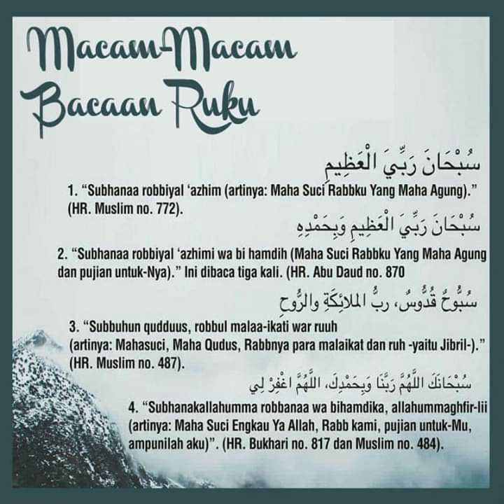 Kumpulan Doa Doa Macam Macam Bacaan Ruku Berikut Ini Adalah Bacaan Yang Bisa Kita Baca Ketika Kita Ruku 1 Ketika Ruku Rasulullah ﷺ Membaca س ب ح ان ر ب ى ال ع ظ يم Subhanaa Robbiyal Azhim Artinya Maha Suci