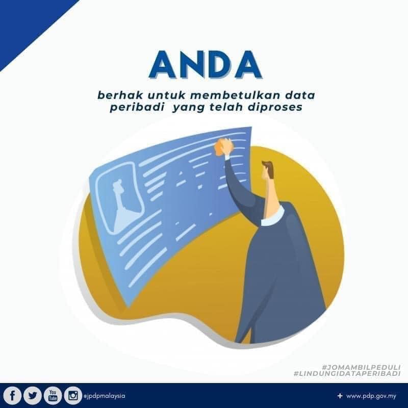 Jabatan - Subjek data berhak untuk membetulkan data peribadi yang telah ...