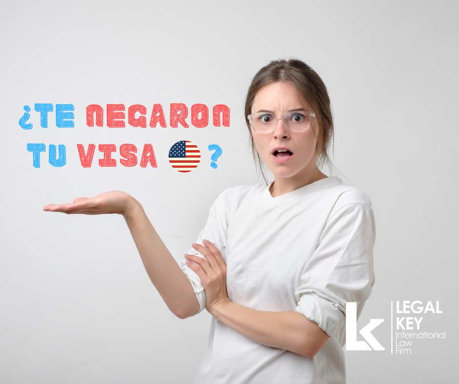 Te negaron... - Legal Key - Servicios Migratorios Americanos
