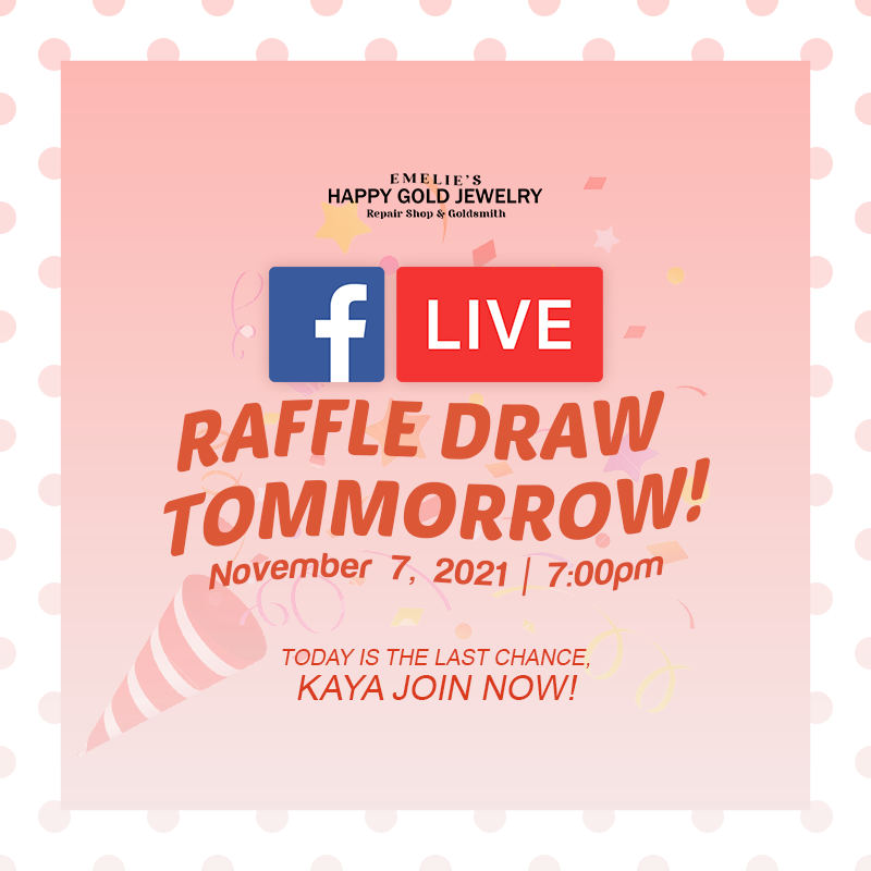 Pangke & Julie Happy Gold Jewelry Repair Shop & Goldsmith - RAFFLE DRAW ...