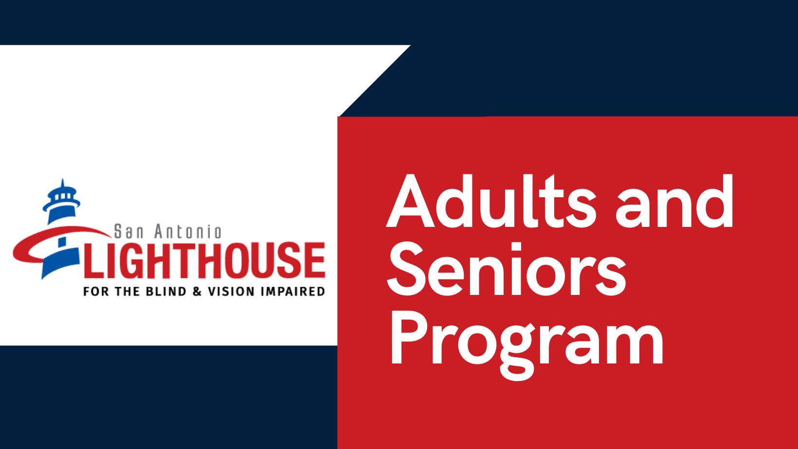 SA Lighthouse Adults and Seniors Programs | Facebook