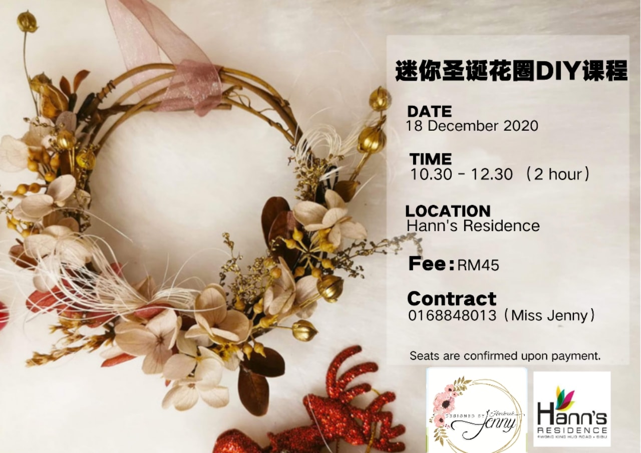 Jenny Handmade 珍妮手作之家 Jingbel Jingbel Jingbel 铃声多闪亮christmas Market 我来啦 现场给你体验 迷你圣诞花圈diy课程 想要上课的快来报名了限定名额 5位日期 12月18日 星期五 时间 10 30am 12 30pm 2小时 地点 Hann S Residence 体验课程