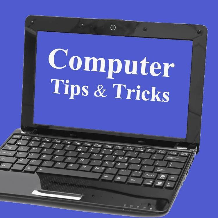 Computer Tips and Tricks