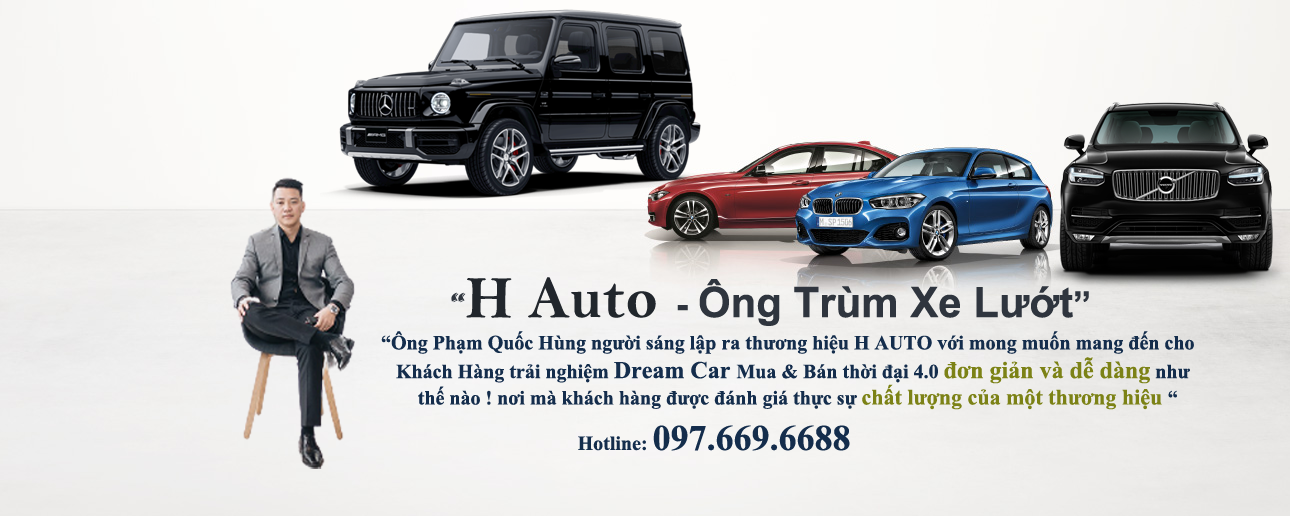 H Auto - Ông Trùm Xe Lướt