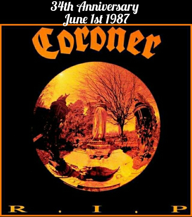 HEAVY RELEASES Happy 37 anniversary..🎙️ CORONER - R.I.P. / June