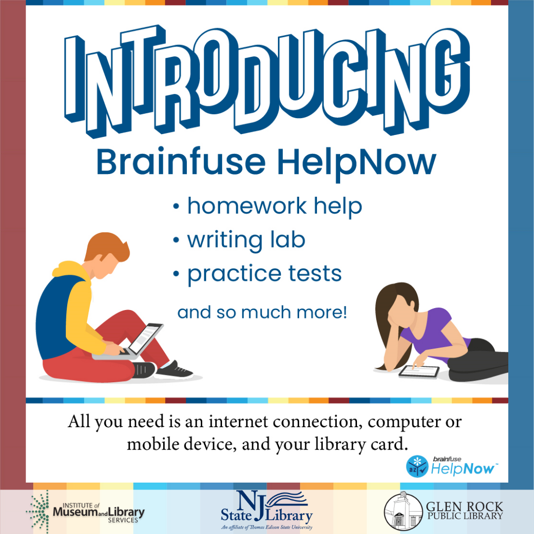 Introducing Brainfuse HelpNow! Get... - Glen Rock Library | Facebook