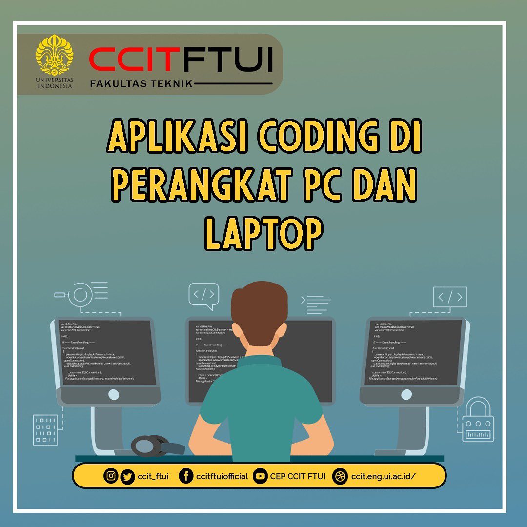 Aplikasi coding yang dibutuhkan... - CCIT Fakultas Teknik UI