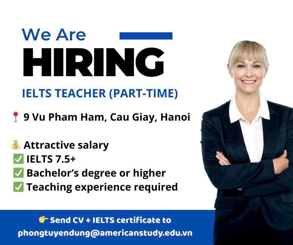 TUYỂN DỤNG GIÁO VIÊN IELTS | **[HN] American Study Tìm Kiếm Bậc Thầy ...