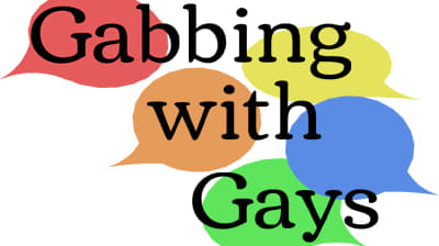 Gabbing with Gays
