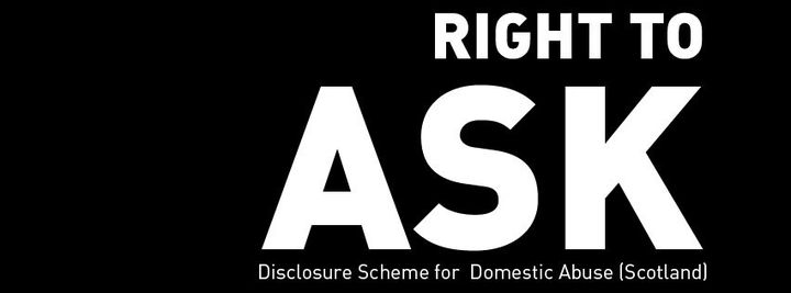 Police - Police Scotland’s Disclosure Scheme for Domestic Abuse ...