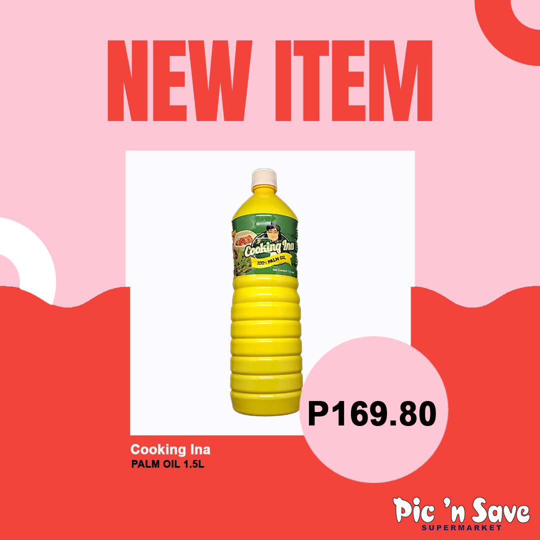 Pic 'n Save - Subukan ang bagong Cooking Ina PALM OIL for... | Facebook
