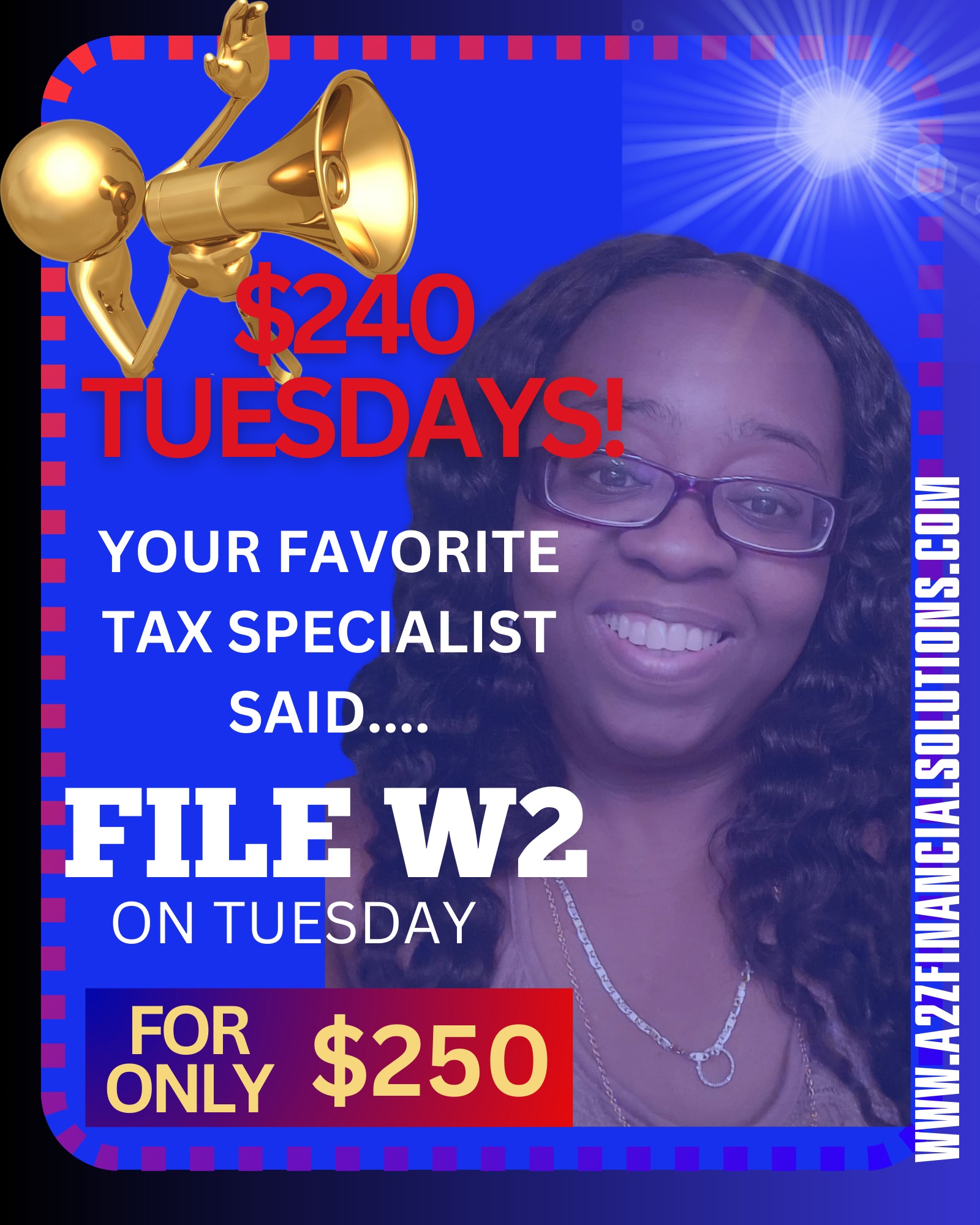 💸🌟 It's $250 TUESDAY! 🌟💸 Do you... - A2Z Financial Solution | Facebook