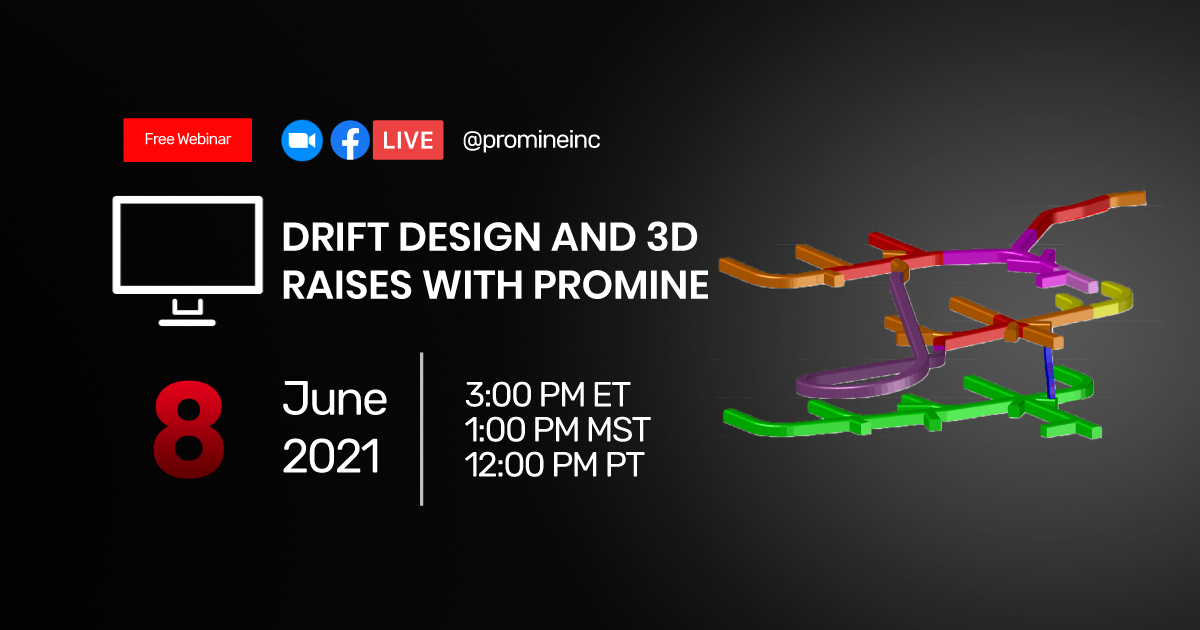 Promine - 🖥 Free Webinar | DRIFT DESIGN AND 3D RAISES WITH... | Facebook